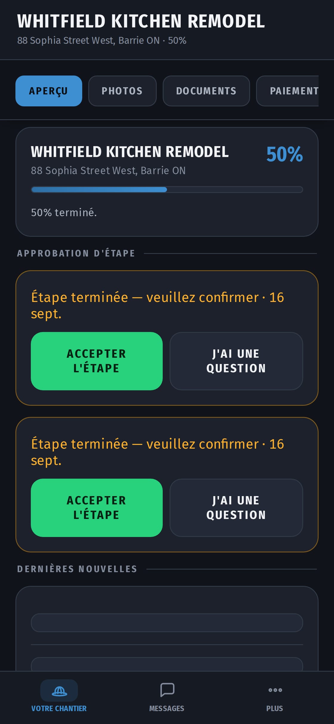 Le chantier vu par le client : une barre d’avancement montrant ce qui est fait, sa soumission approuvée et les derniers travaux terminés.