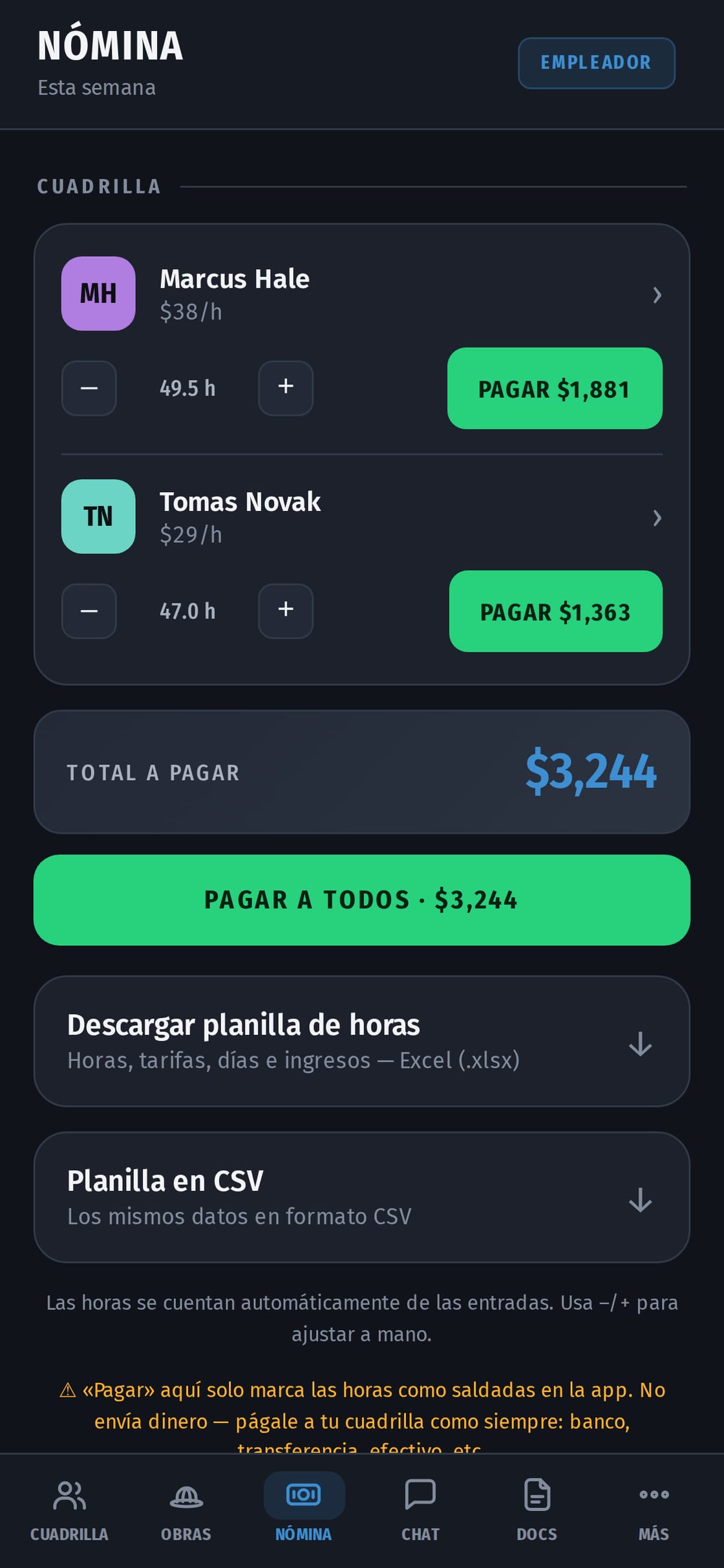 La pantalla de nómina: cada trabajador con su tarifa por hora y las horas contadas a partir de sus registros de entrada y salida, un botón de pago junto a cada uno y el total adeudado de la semana.